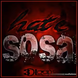 3D Loops Hate Sosa [ACiD, WAV, REX, AiFF, MiDi]