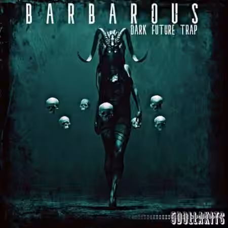 5DOLLAKITS Barbarous: Dark Future Trap [WAV]