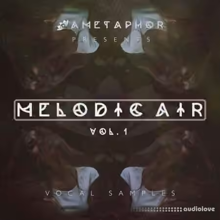 Ametaphor Melodic Air Vol.1 [WAV]