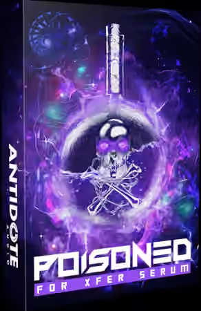Antidote Audio Poisoned [Synth Presets]