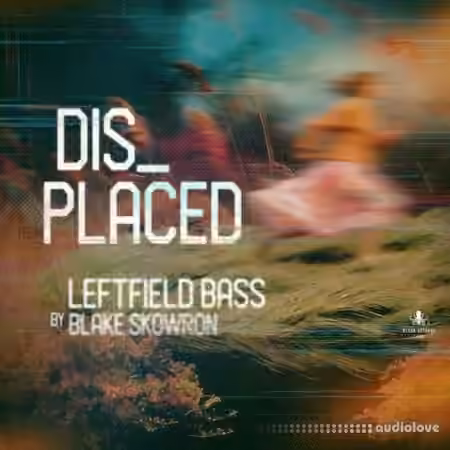 Black Octopus Sound Displaced Leftfield Bass By Blake Skowron [WAV]