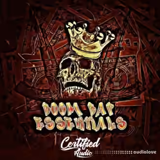 Certified Audio  Boom Bap Essentials [WAV]