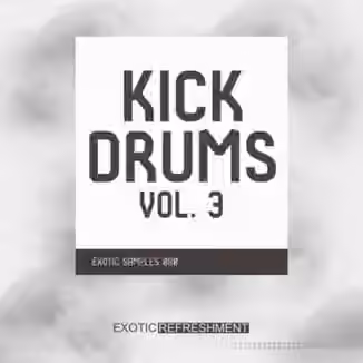 Exotic Refreshment Production Kick Drums 3 Drum Sample Pack [WAV]