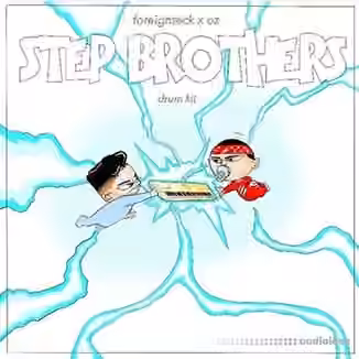 Foreign Teck x OZ StepBrothers Kit Vol.1 [WAV]