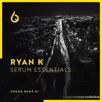 Freshly Squeezed Samples Ryan K Serum Essentials [Synth Presets]