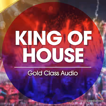 Gold Class Audio King Of House [WAV, MiDi]