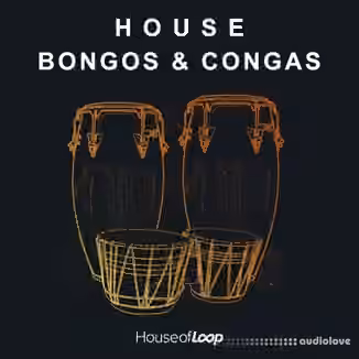 House Of Loop House Bongos and Congas [WAV]