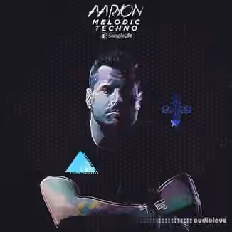 House Of Loop Samplelife: Aayron Melodic Techno [MULTiFORMAT]
