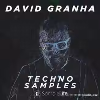 House Of Loop Samplelife David Granha Techno Samples [MULTiFORMAT]