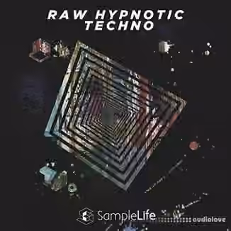 House Of Loop Samplelife Raw Hypnotic Techno [MULTiFORMAT]