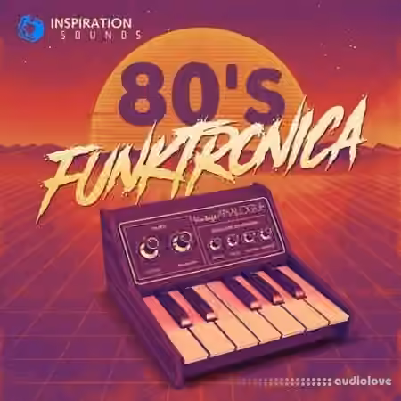 Inspiration Sounds 80s Funktronica [WAV, REX]
