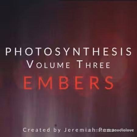 Jeremiah Pena Photosynthesis Vol.3 Embers [KONTAKT]