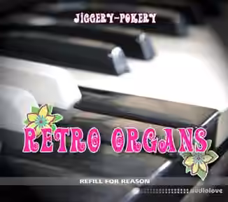 Jiggery Pokery Retro Organs v1.5 [ReFill]