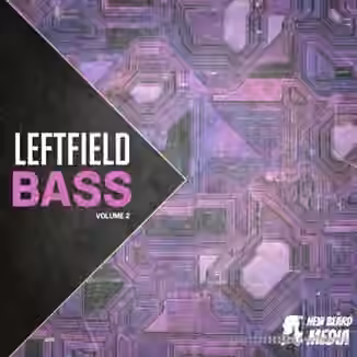 New Beard Media Leftfield Bass Vol.2 [WAV]