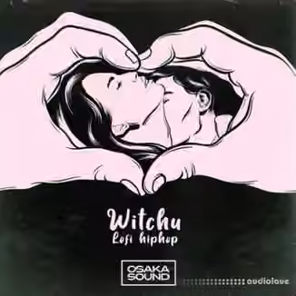 Osaka Sound Witchu Lo-Fi Hip Hop [WAV]