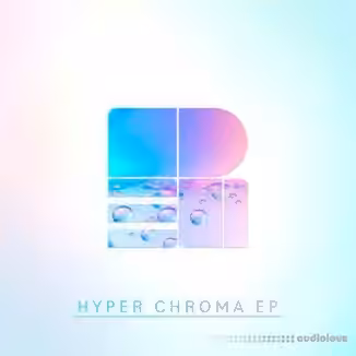 Peri Sound Hyper Chroma EP (+Bonus Sample Pack Edition) [WAV]