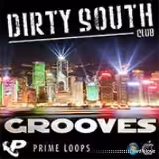 Prime Loops Dirty South Club Grooves [WAV, AiFF]