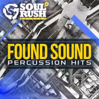 Soul Rush Records Berlin Industrial Found Sound [WAV]