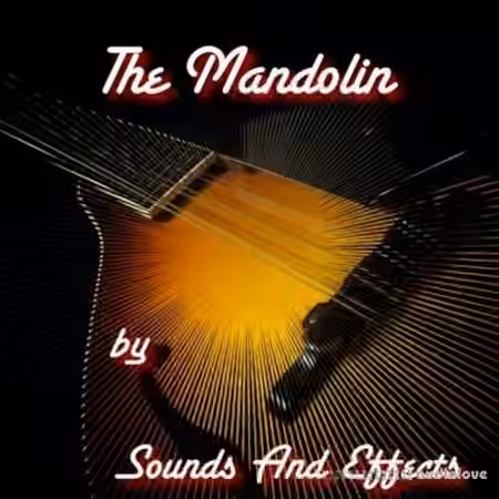 Sounds And Effects The Mandolin [KONTAKT]