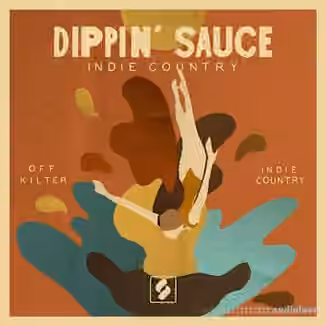 Splice Country Dippin Sauce Indie Country [WAV]