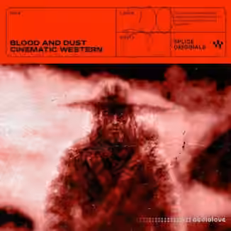Splice Originals Blood and Dust Cinematic Western [WAV]