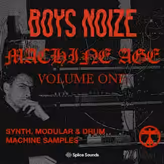 Splice Sounds Boys Noize Machine Age Vol.1 [WAV]