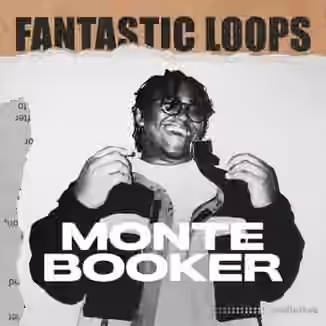 Splice Sounds Fantastic Loops Monte Booker [WAV]