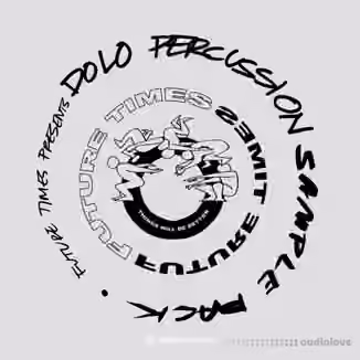 Splice Sounds Future Times presents Dolo Percussion Sample Pack [WAV]
