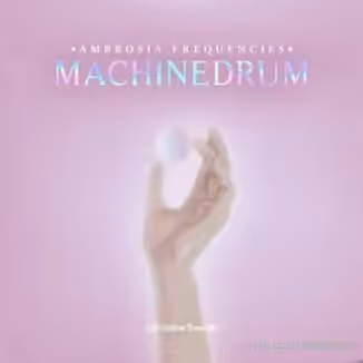 Splice Sounds Machinedrum Ambrosia Frequencies [WAV]