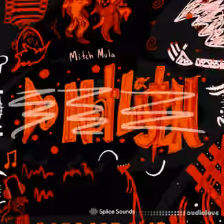 Splice Sounds Mitch Mula's Do Not Listen Sample Pack [WAV]