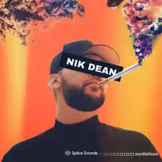 Splice Sounds Nik Dean Sample Pack [WAV]