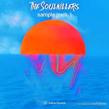 Splice Sounds The Soulkillers Sample Pack [WAV]