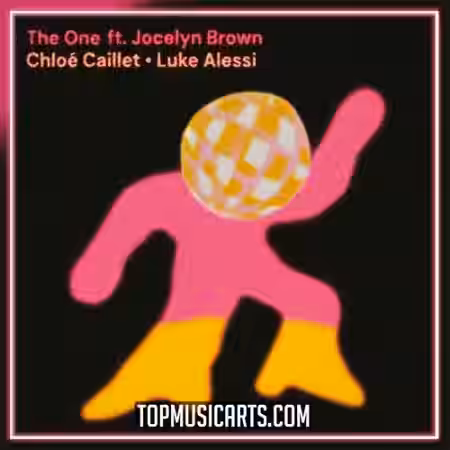 Top Music Arts Chloe Caillet Luke Alessi The One feat Jocelyn Brown Ableton Remake (House) [DAW Templates]