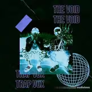 Trap Life The Void [WAV]