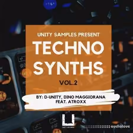 Unity Records Techno synths Vol.2 by D Unity, Dino Maggiorana feat. atroxx [WAV]