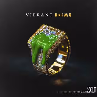 X10 Vibrant Slime- Melodic Trap [WAV]