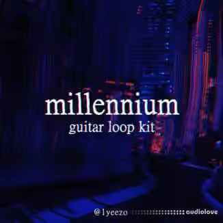 Yeezo Millennium Guitar Loop Kit [WAV]