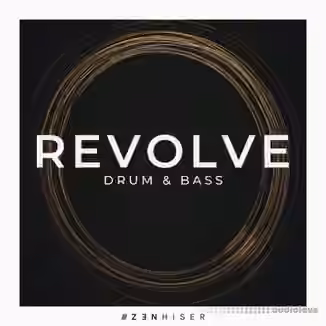 Zenhiser Revolve Drum and Bass [WAV]