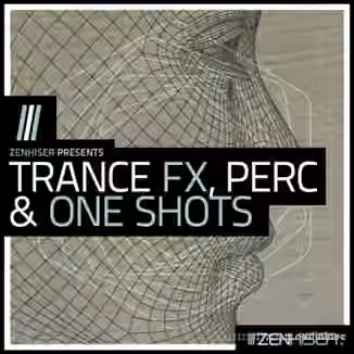 Zenhiser Trance FX Percussion and One Shots [WAV, MiDi]