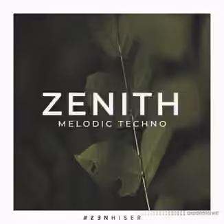 Zenhiser Zenith Melodic Techno [WAV]
